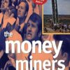 The Money Miners: The great Australian mining boom