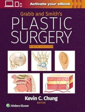 Grabb and Smith's Plastic Surgery: Print + eBook with Multimedia