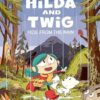 Hilda and Twig: Hide from the Rain: 1