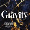 Gravity: A Dark Forbidden Billionaire Romance
