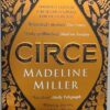 Circe: The Sunday Times Bestseller: The stunning new anniversary edition from the author of international bestseller The Song of Achilles