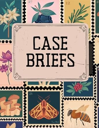 The Ultimate Law School Case Briefing Notebook: By a Law Student, for Law Students (100 Cases)