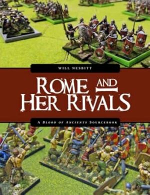 Rome & Her Rivals: A Blood of Ancients Sourcebook