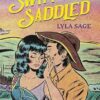 Swift and Saddled: A sweet and steamy opposites attract, forced proximity romance from the author of TikTok sensation DONE AND DUSTED!