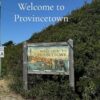 Welcome to Provincetown