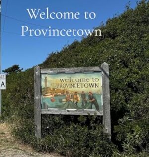 Welcome to Provincetown