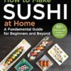 How to Roll Your Own Sushi: A DIY Guide