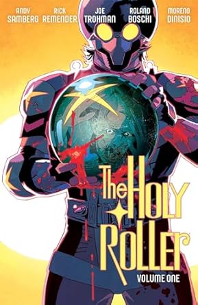 The Holy Roller Volume 1
