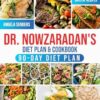 Dr. Nowzaradan's Diet Plan & Cookbook: 2000+ Days of Low-Calorie, Tasty, and Low-Budget Recipes. The Ultimate 1200-Calorie Diet Plan Book with Nutritional Guides for Every Season + 90-Day Meal Plan