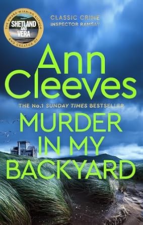 Murder in My Backyard: An Inspector Ramsay Novel 2