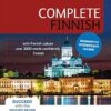 Complete Finnish Beginner to Intermediate Course: Learn to read, write, speak and understand a new language with Teach Yourself