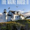 The Maine House II: Inland, Inshore and on Islands
