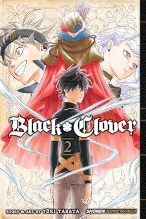 Black Clover, Vol. 2 (Volume 2): Those Who Protect