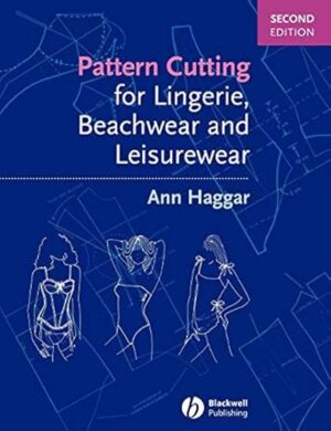 Pattern Cutting for Lingerie, Beachwear and Leisurewear