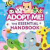 Official Adopt Me! The Essential Handbook: Grow Your Ultimate Pet Collection