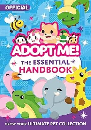 Official Adopt Me! The Essential Handbook: Grow Your Ultimate Pet Collection