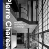 Pierre Chareau: Modern Architecture and Design