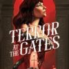 Terror at the Gates: 1