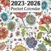 Pocket Calendar 2023-2026: Small 3 Year monthly Planner for Purse | 36 Months from July 2023 to June 2026 | Flower Cover.