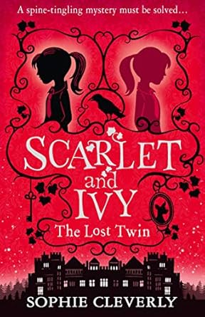 Scarlet and Ivy (1) - The Lost Twin: Book 1