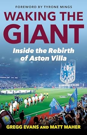 Waking the Giant: Inside the Rebirth of Aston Villa