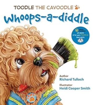 Toodle the Cavoodle: Whoops-a-diddle (Volume 2)
