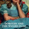 Dorothy & the Wizard in OZ