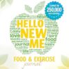 Hello New Me: A Daily Food and Exercise Journal to Help You Become the Best Version of Yourself, (90 Days Meal and Activity Tracker)
