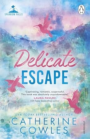 Delicate Escape: Emotional. Gripping. Romantic. The second book in your new small town romance obsession