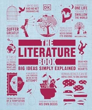 The Literature Book: Big Ideas Simply Explained