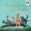 Somewhere in Australia (10th Anniversary Edition)