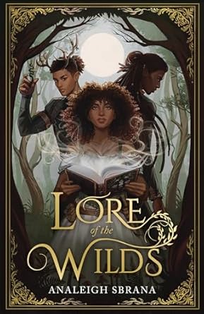 Lore Of The Wilds: TikTok made me buy it! The best new spicy cottagecore fantasy romance you’ll read in 2024!: Book 1