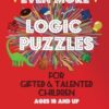 Even More Logic Puzzles for Gifted and Talented Children: Ages 10 and Up