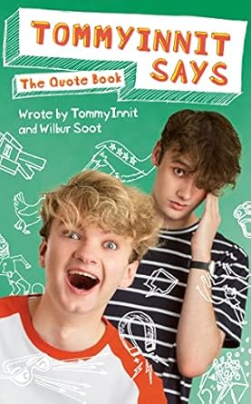 Tommyinnit Says...The Quote Book: The Sunday Times Bestseller