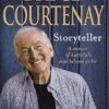 Bryce Courtenay: Storyteller: A Memoir of Australia's Most Beloved Writer