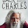Jack Charles: Born-again Blakfella