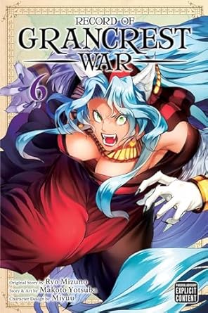 Record of Grancrest War, Vol. 6 (Volume 6)