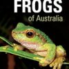 REED CONCISE GUIDE FROGS of Australia: Reed Concise Guide