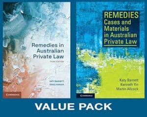 Remedies in Australian Private Law VALUE PACK 2 2 Volume Paperback Set: 3ed Remedies in Australian Private Law and 1e Remedies Cases and Materials in Australian Private Law