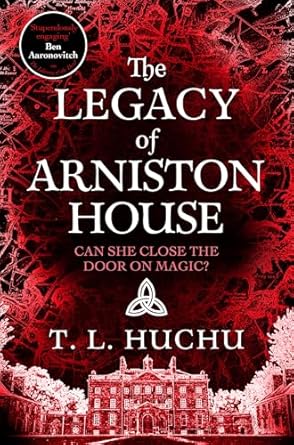 The Legacy of Arniston House: Edinburgh Nights Book 4