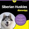 Siberian Huskies For Dummies