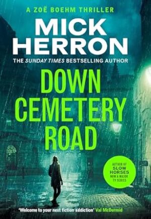 Down Cemetery Road: Zoe Boehm Thrillers 1