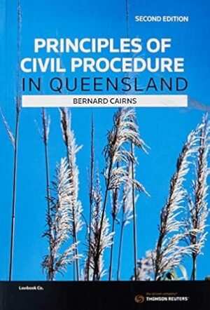 Principles of Civil Procedure in Queensland 2e