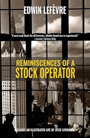 Reminiscences of a Stock Operator (Warbler Classics)
