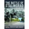 Battle of Stalingrad: Then and Now