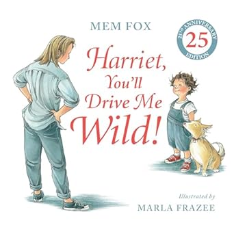 Harriet, You'll Drive Me Wild! (25th Anniversary Edition)