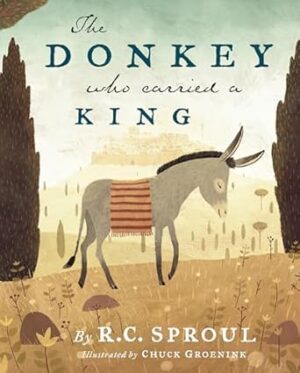 The Donkey Who Carried a King