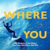 Surf Is Where You Find It: The Wisdom of Waves, Any Time, Anywhere, Any Way