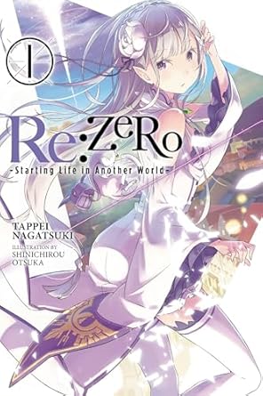Re:ZERO -Starting Life in Another World-, Vol. 1 (light novel)