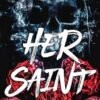Her Saint: A Masked Stalker Romance: 1